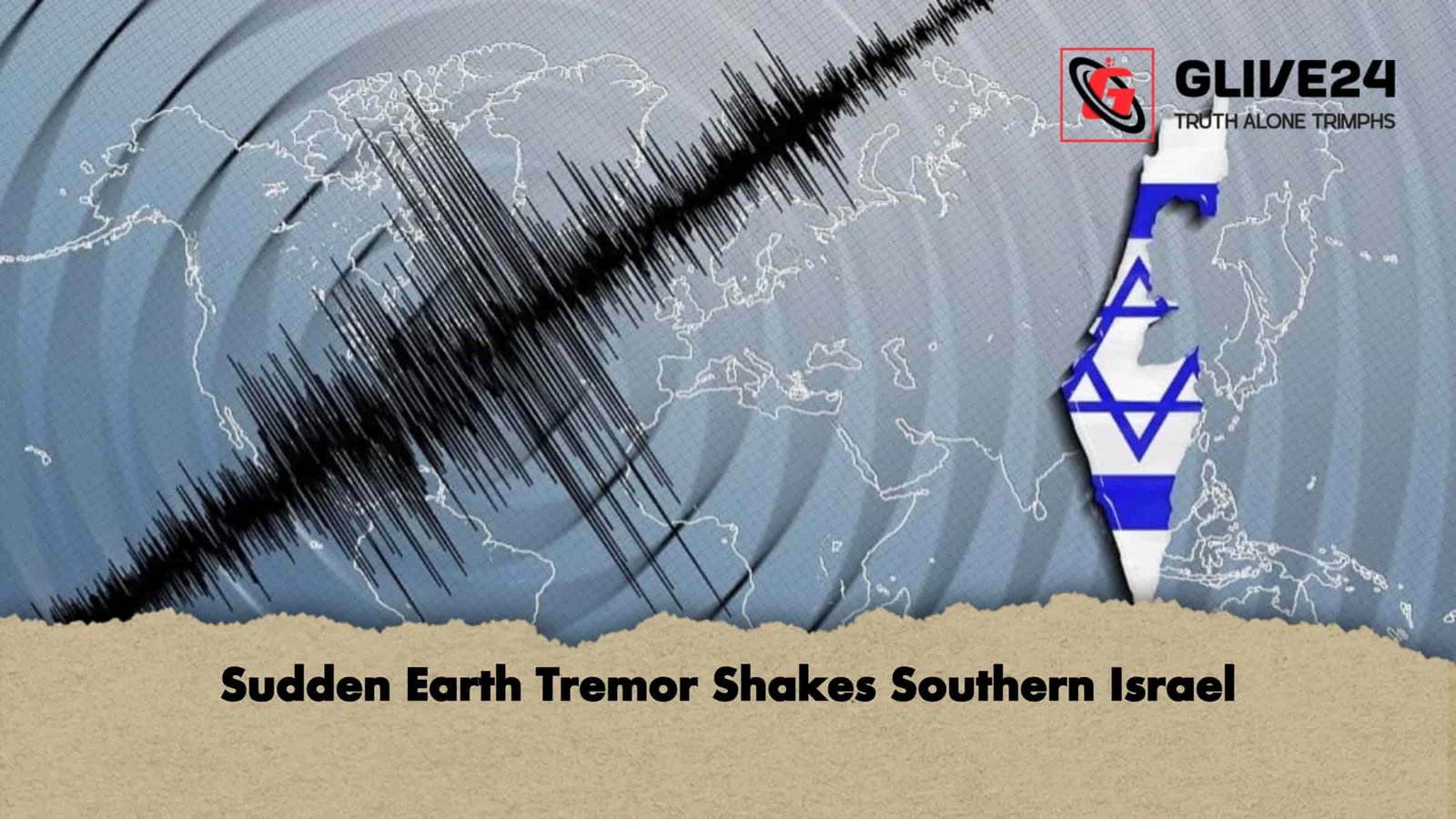Sudden Earth Tremor Shakes Southern Israel