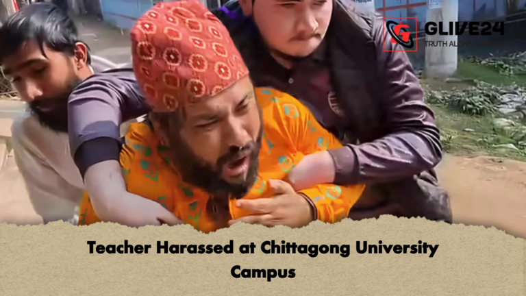 Teacher Harassed at Chittagong University Campus Teacher Harassed at Chittagong University Campus