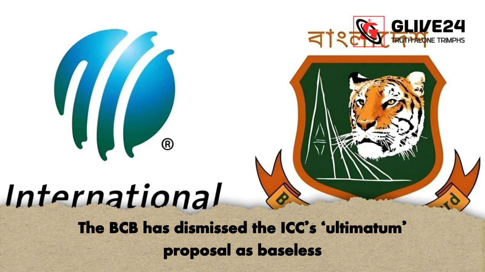 The BCB has dismissed the ICCs ‘ultimatum proposal as baseless The BCB has dismissed the ICC's ‘ultimatum’ proposal as baseless