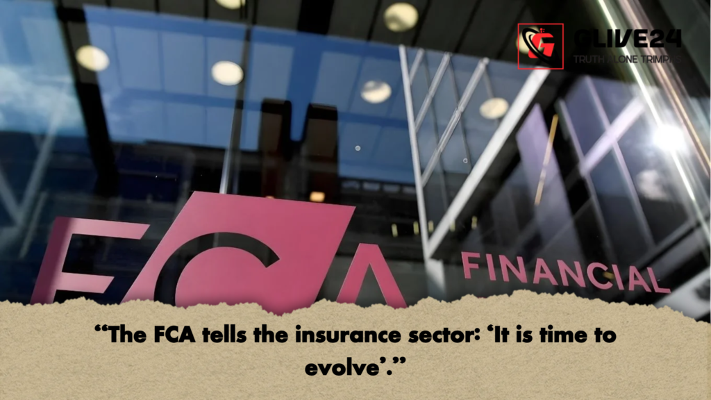 “The FCA tells the insurance sector: ‘It is time to evolve’.” 3 The FCA tells the insurance sector ‘It is time to evolve “The FCA tells the insurance sector: ‘It is time to evolve’.”