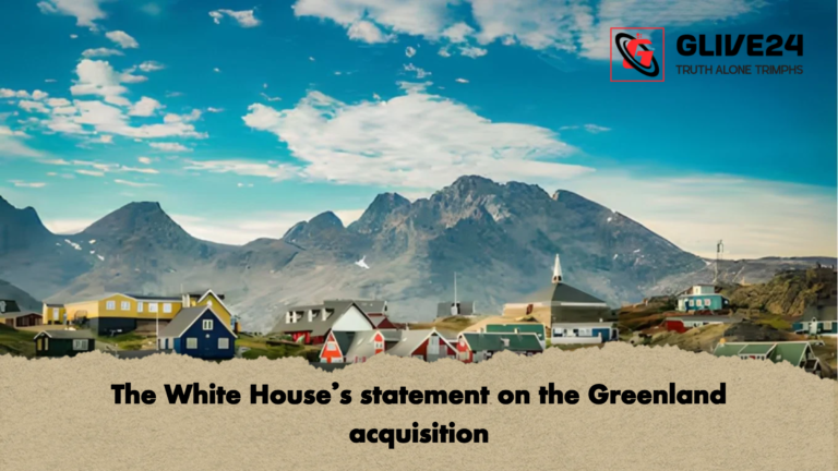 The White Houses statement on the Greenland acquisition The White House's statement on the Greenland acquisition