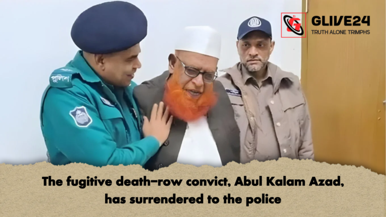 The fugitive death row convict Abul Kalam Azad has surrendered to the police The fugitive death-row convict, Abul Kalam Azad, has surrendered to the police