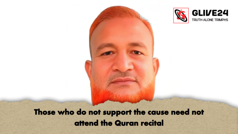 Those who do not support the cause need not attend the Quran recital Those who do not support the cause need not attend the Quran recital