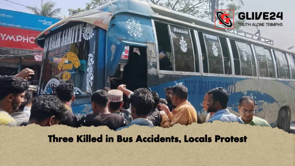 Three Killed in Bus Accidents, Locals Protest 3 Three Killed in Bus Accidents Locals Protest Three Killed in Bus Accidents, Locals Protest