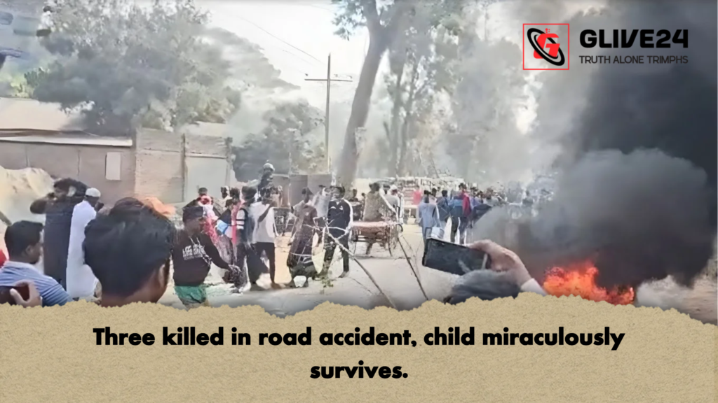 Three killed in road accident child miraculously survives Three killed in road accident, child miraculously survives.