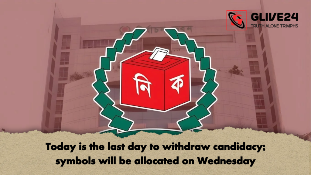 Today is the last day to withdraw candidacy symbols will be allocated on Wednesday Today is the last day to withdraw candidacy; symbols will be allocated on Wednesday