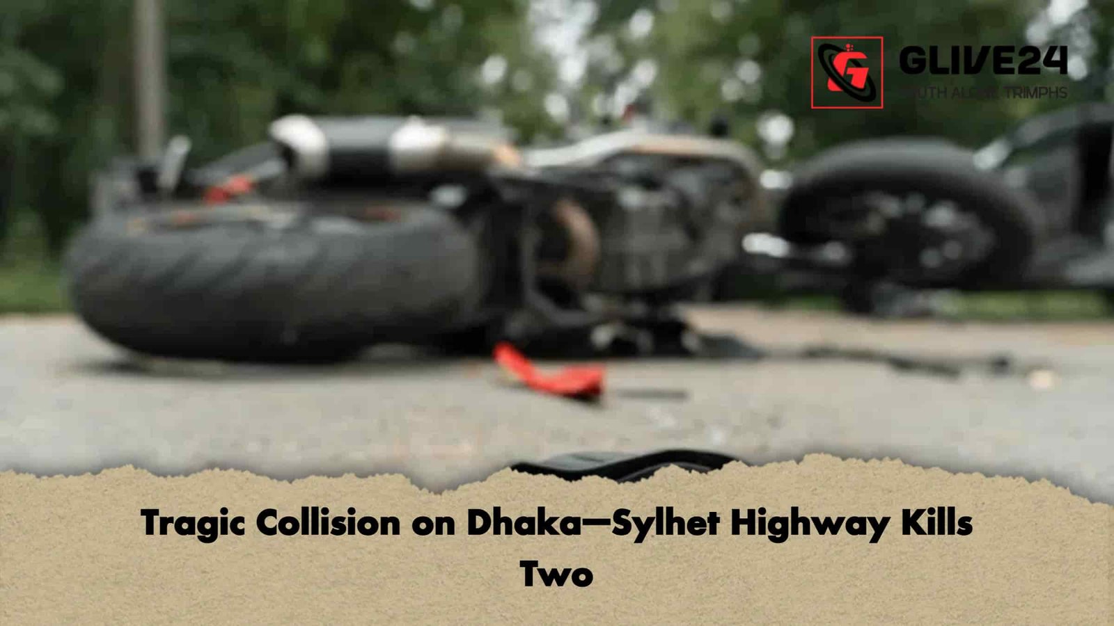 Tragic Collision on Dhaka–Sylhet Highway Kills Two