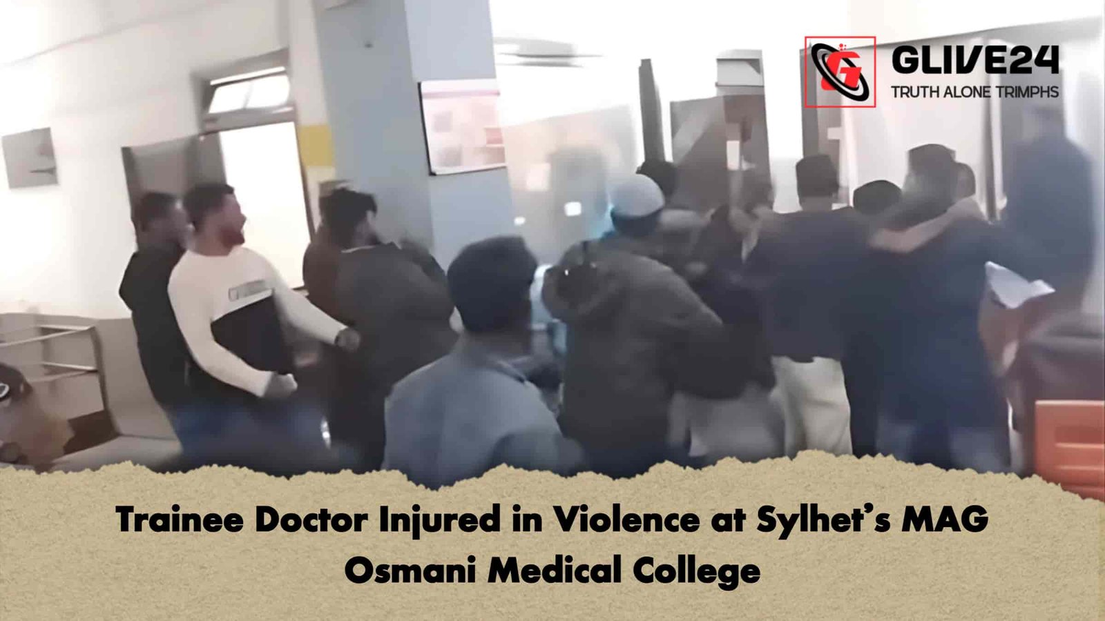 Trainee Doctor Injured in Violence at Sylhet’s MAG Osmani Medical College