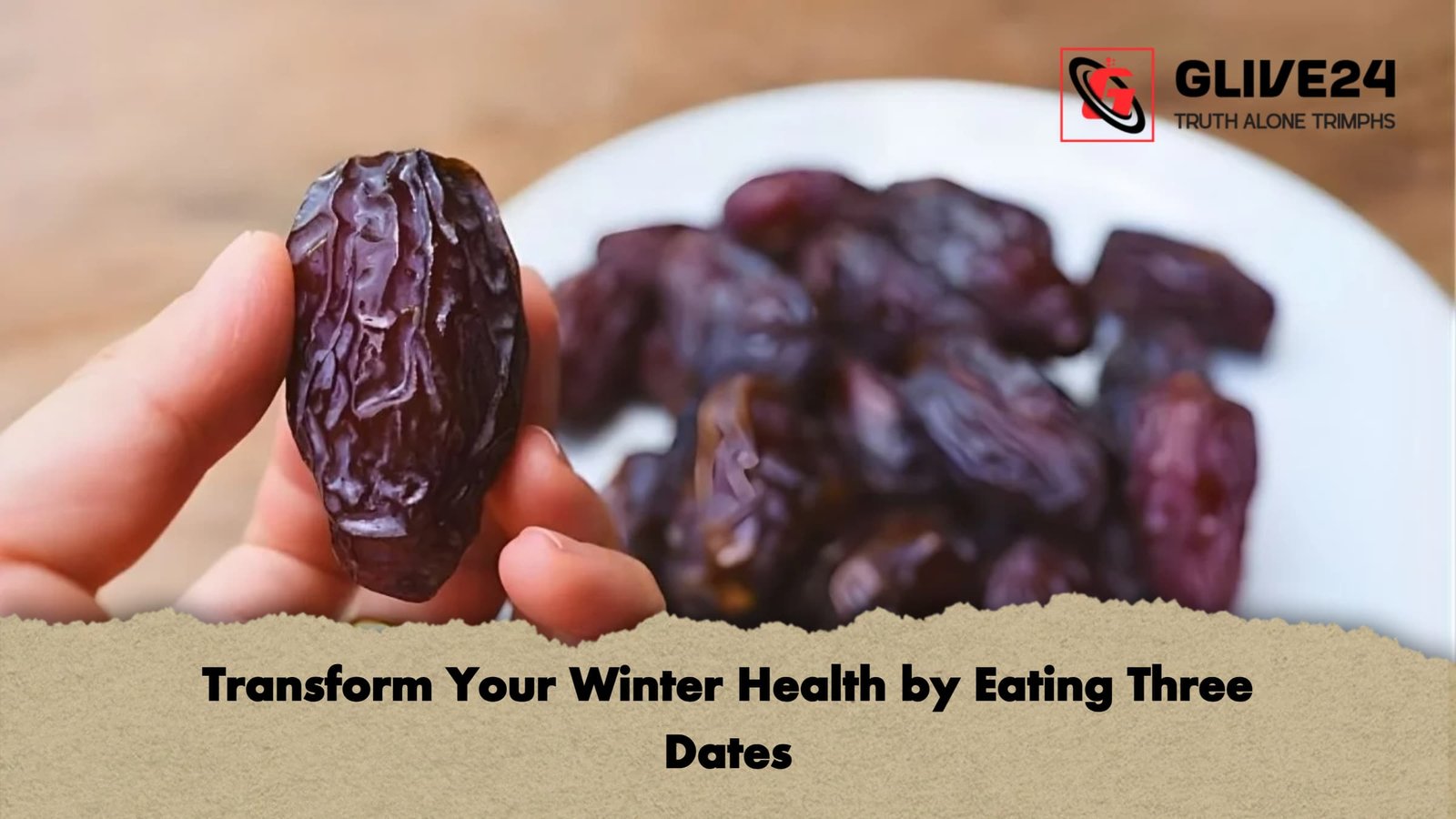 Transform Your Winter Health by Eating Three Dates Transform Your Winter Health by Eating Three Dates