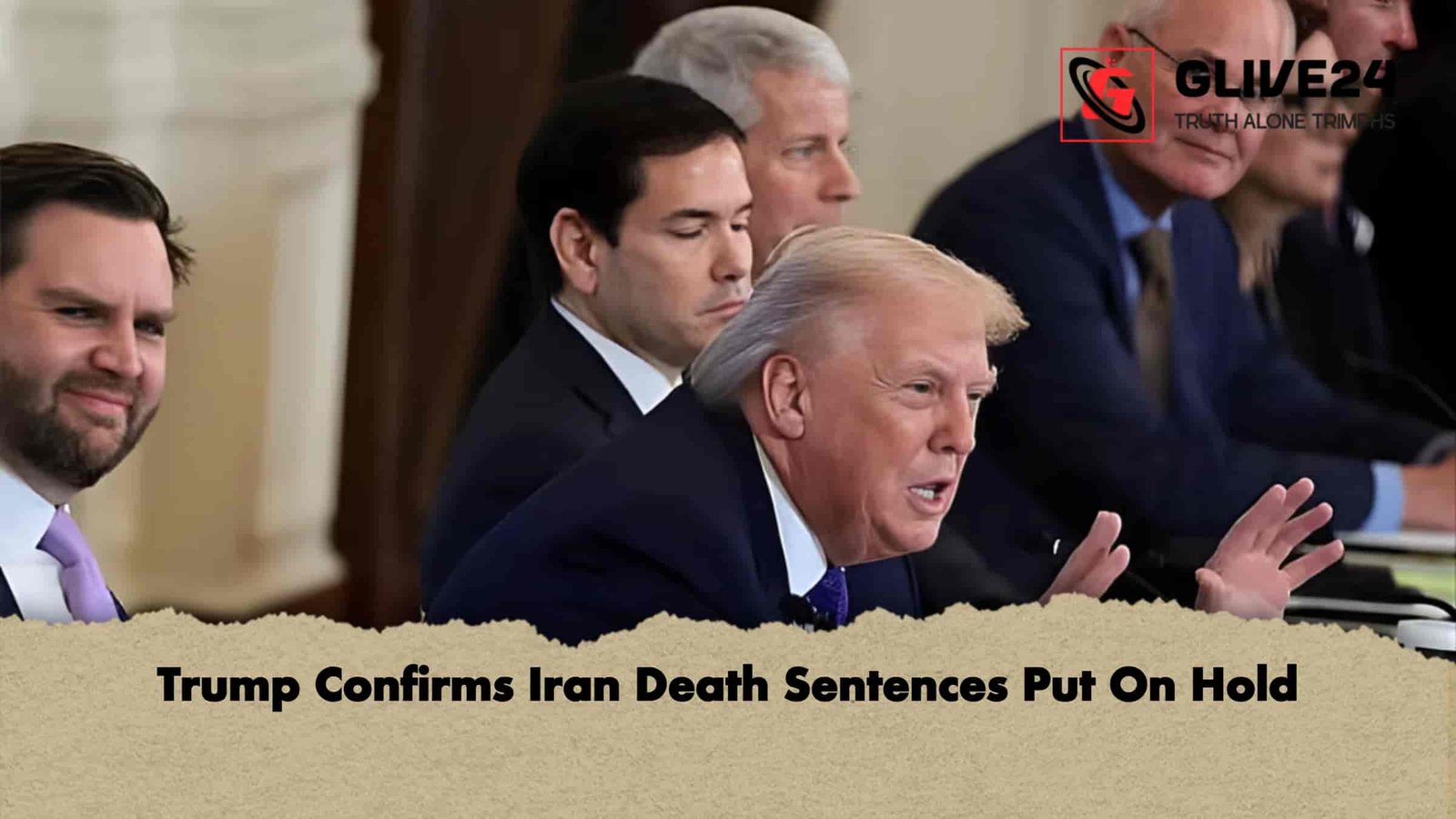 Trump Confirms Iran Death Sentences Put On Hold
