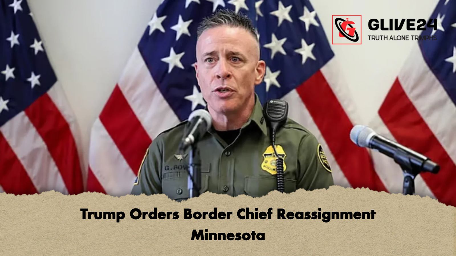 Trump Orders Border Chief Reassignment Minnesota Trump Orders Border Chief Reassignment Minnesota