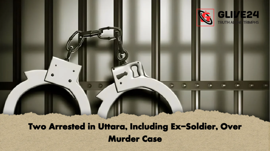 Two Arrested in Uttara Including Ex Soldier Over Murder Case Two Arrested in Uttara, Including Ex-Soldier, Over Murder Case