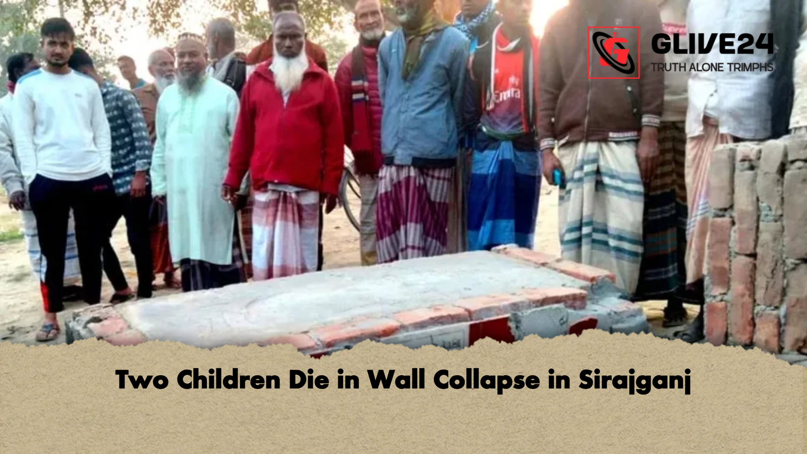 Two Children Die in Wall Collapse in Sirajganj Two Children Die in Wall Collapse in Sirajganj