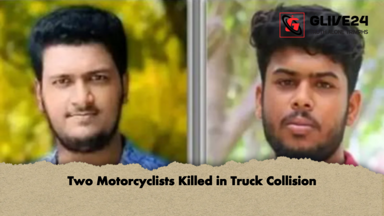 Two Motorcyclists Killed in Truck Collision Two Motorcyclists Killed in Truck Collision