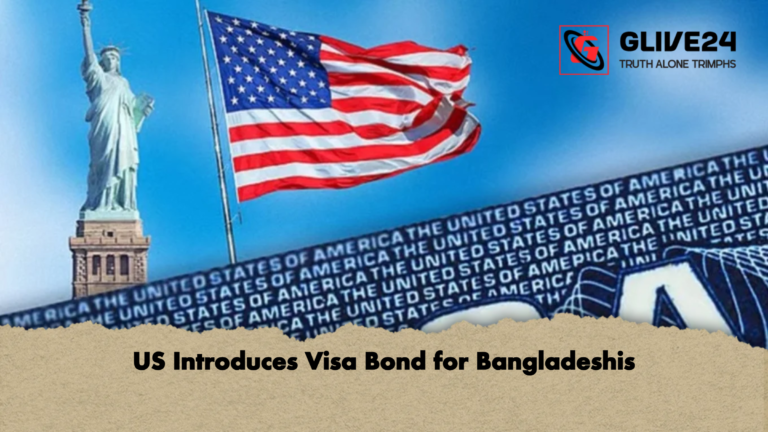 US Introduces Visa Bond for Bangladeshis US Introduces Visa Bond for Bangladeshis