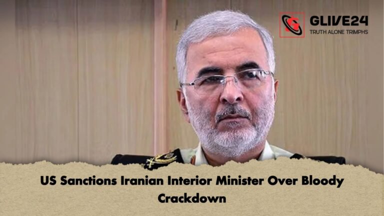 US Sanctions Iranian Interior Minister Over Bloody Crackdown US Sanctions Iranian Interior Minister Over Bloody Crackdown