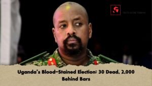 Ugandas Blood Stained Election 30 Dead 2000 Behind Bars Uganda’s Blood-Stained Election 30 Dead, 2,000 Behind Bars