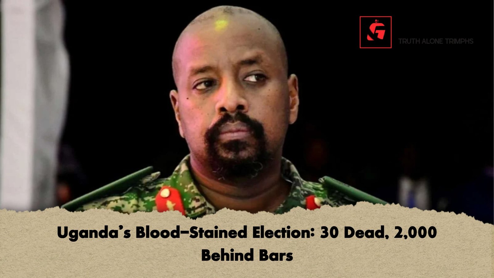 Ugandas Blood Stained Election 30 Dead 2000 Behind Bars Uganda’s Blood-Stained Election: 30 Dead, 2,000 Behind Bars