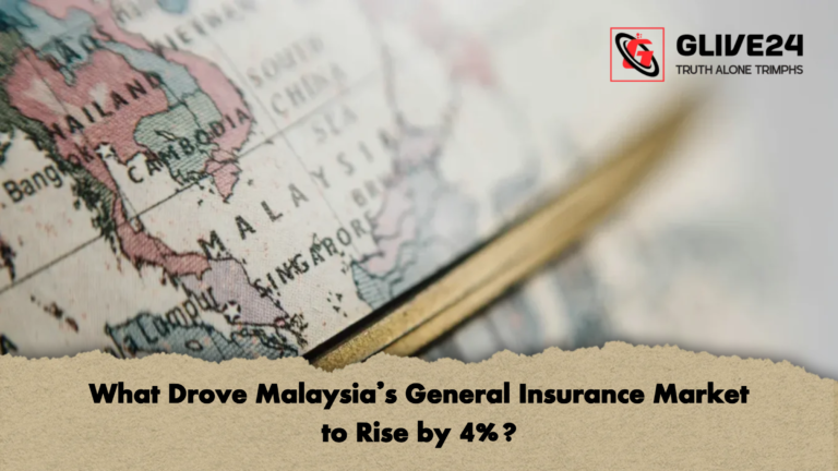 What Drove Malaysias General Insurance Market to Rise by 4 What Drove Malaysia’s General Insurance Market to Rise by 4%?