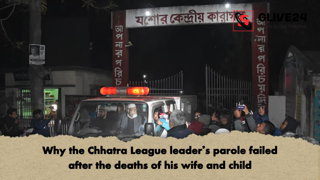 Why the Chhatra League leaders parole failed after the deaths of his wife and child 1 Why the Chhatra League leader’s parole failed after the deaths of his wife and child