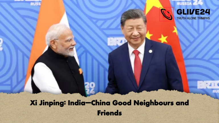 Xi Jinping India–China Good Neighbours and Friends Xi Jinping: India–China Good Neighbours and Friends