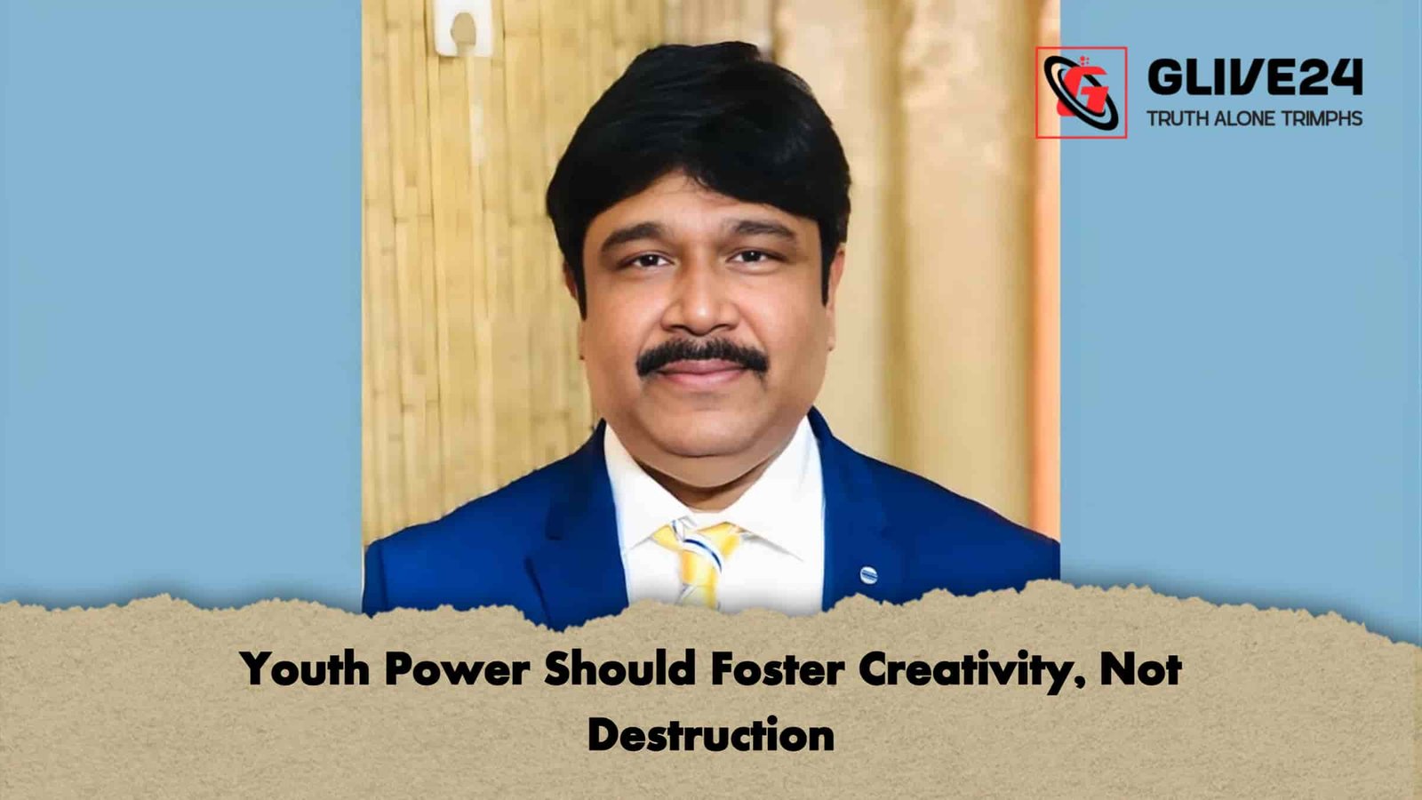 Youth Power Should Foster Creativity, Not Destruction