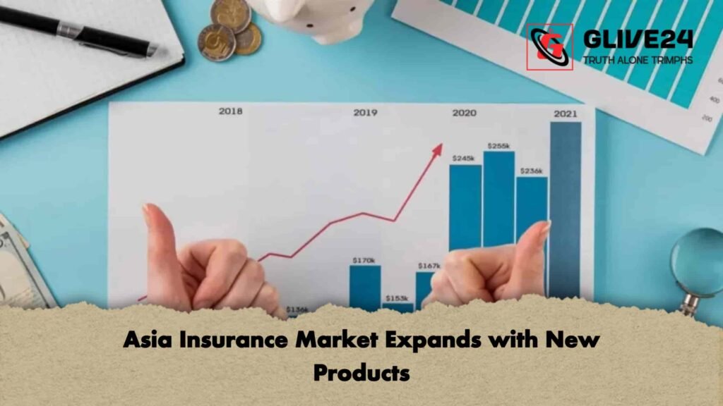 Asia Insurance Market Expands with New Products