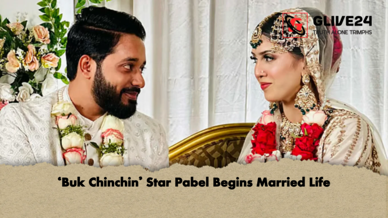 ‘Buk Chinchin Star Pabel Begins Married Life ‘Buk Chinchin’ Star Pabel Begins Married Life