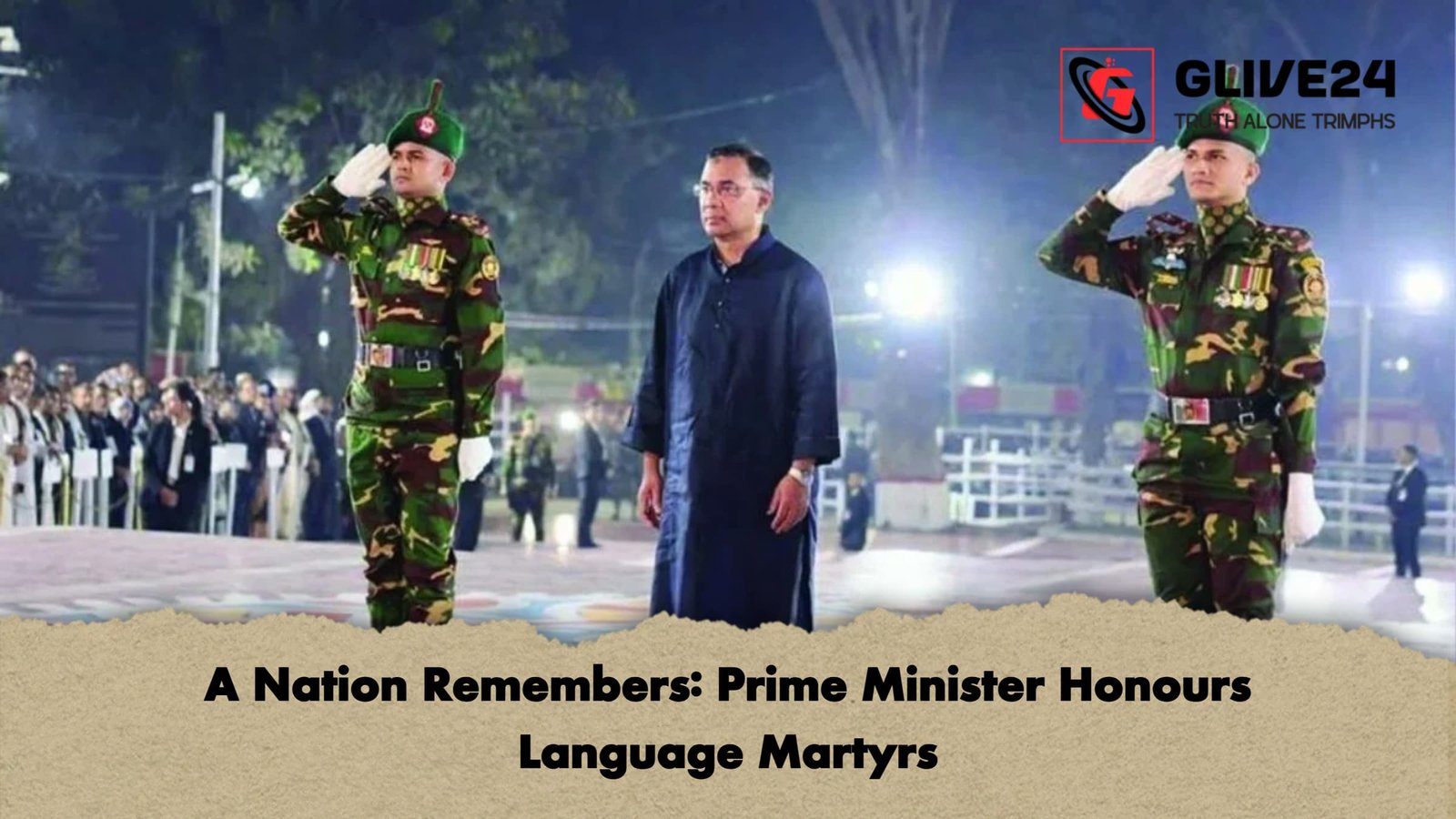 A Nation Remembers Prime Minister Honours Language Martyrs A Nation Remembers: Prime Minister Honours Language Martyrs