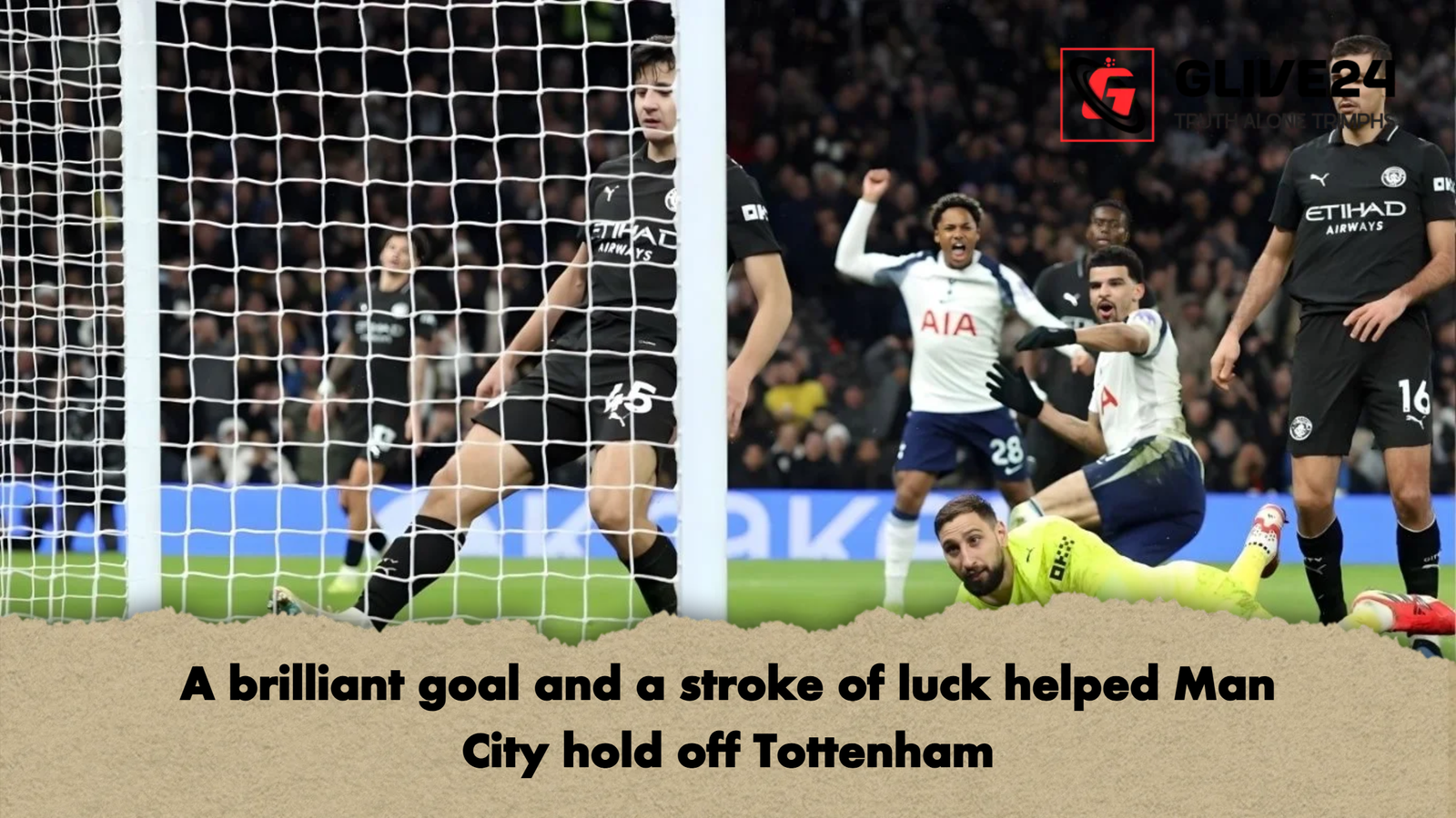 A brilliant goal and a stroke of luck helped Man City hold off Tottenham A brilliant goal and a stroke of luck helped Man City hold off Tottenham
