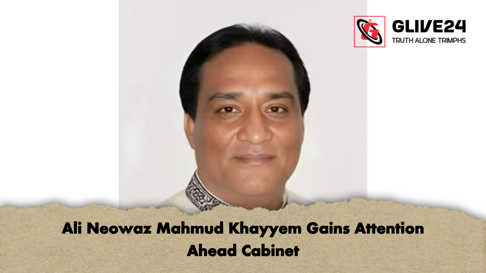 Ali Neowaz Mahmud Khayyem Gains Attention Ahead Cabinet 1 Ali Neowaz Mahmud Khayyem Gains Attention Ahead Cabinet Ali Neowaz Mahmud Khayyem Gains Attention Ahead Cabinet
