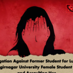 Allegation Against Former Student for Luring Jahangirnagar University Female Student Home and Assaulting Her Allegation Against Former Student for Luring Jahangirnagar University Female Student Home and Assaulting Her