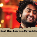 Arijit Singh Steps Back from Playback Singing Arijit Singh Steps Back from Playback Singing