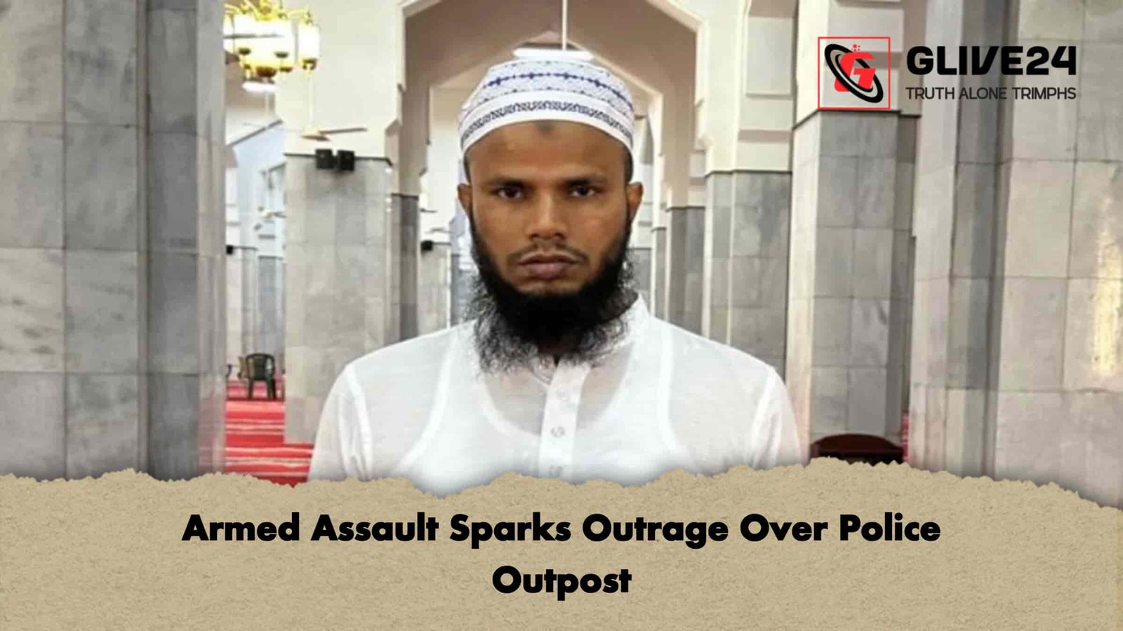 Armed Assault Sparks Outrage Over Police Outpost