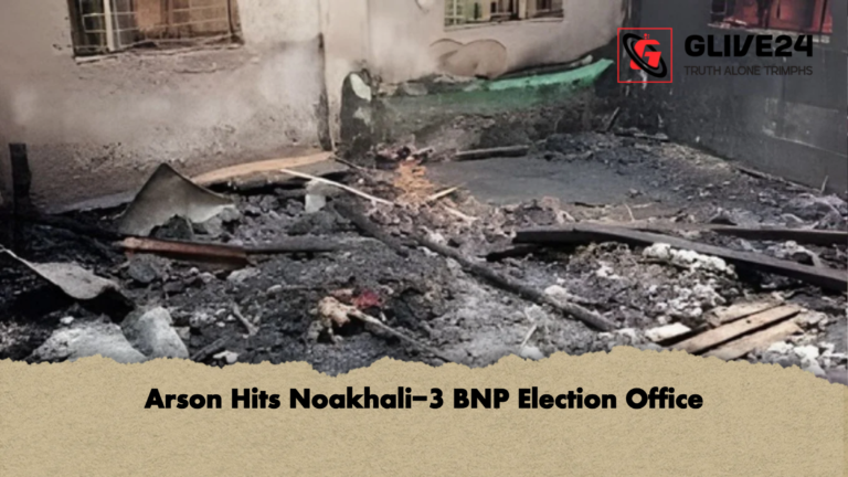 Arson Hits Noakhali 3 BNP Election Office Arson Hits Noakhali-3 BNP Election Office