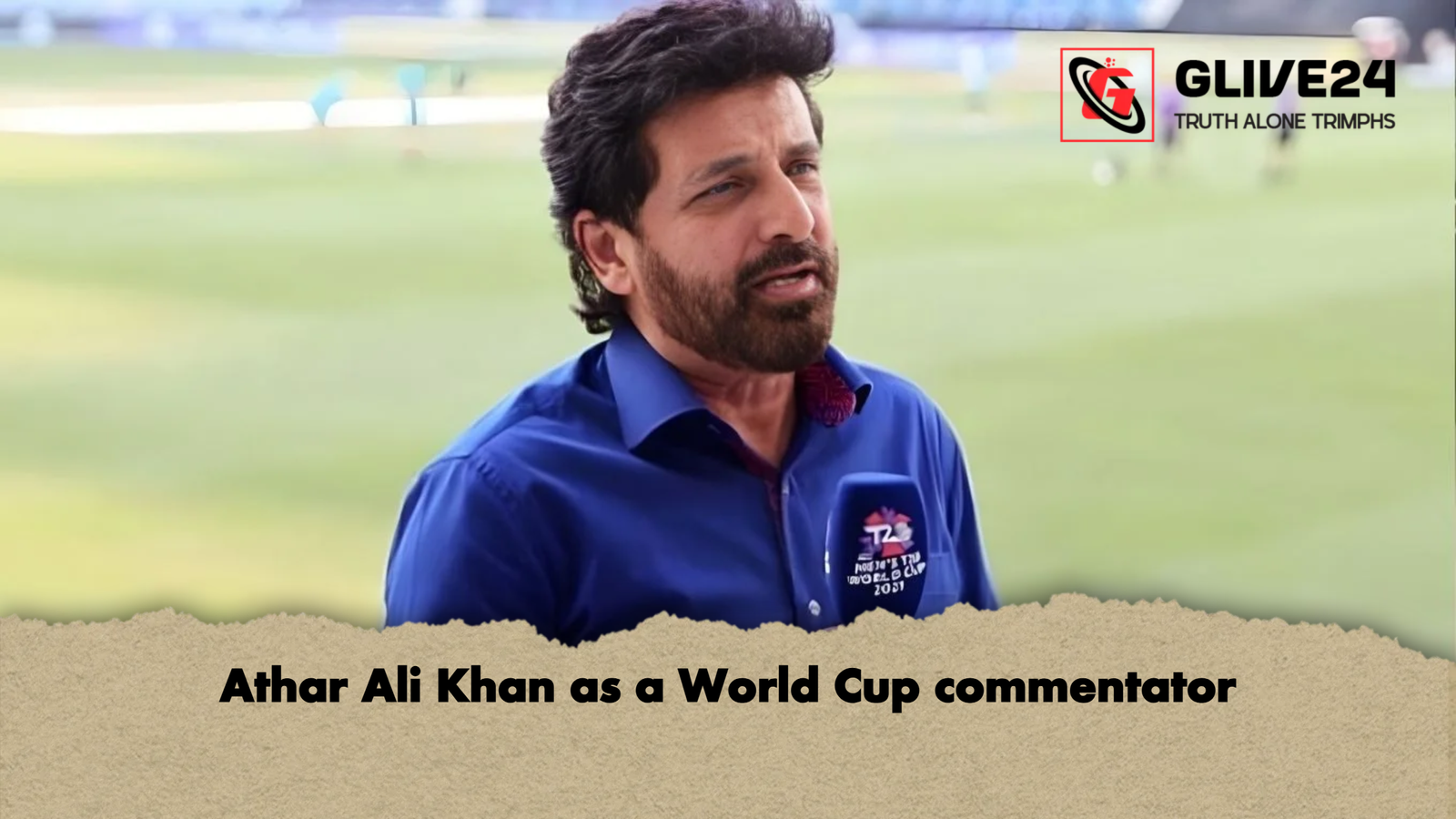 Athar Ali Khan as a World Cup commentator Athar Ali Khan as a World Cup commentator