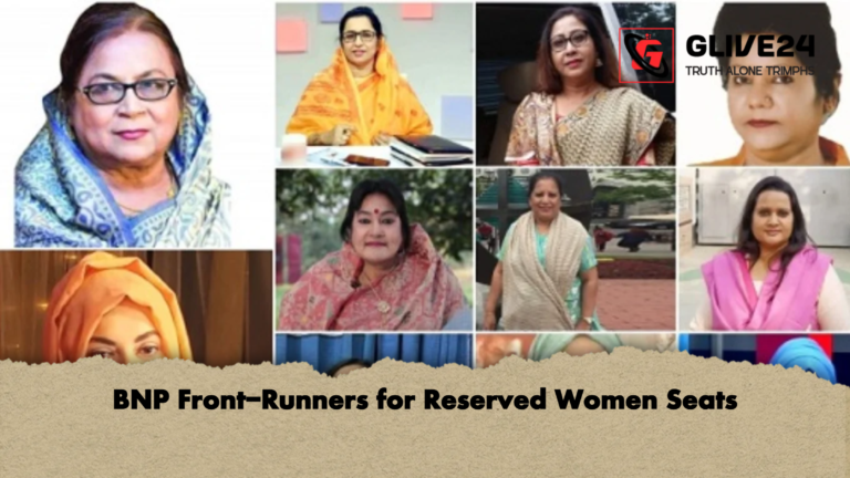 BNP Front Runners for Reserved Women Seats BNP Front-Runners for Reserved Women Seats