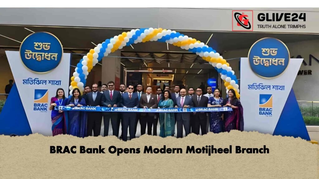 BRAC Bank Opens Modern Motijheel Branch 2 BRAC Bank Opens Modern Motijheel Branch
