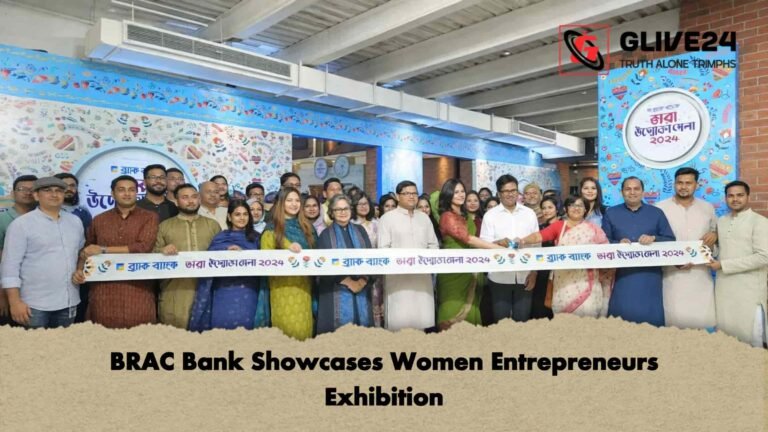 BRAC Bank Showcases Women Entrepreneurs Exhibition