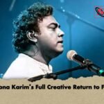 Babna Karim’s Full Creative Return to Film