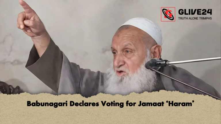 Babunagari Declares Voting for Jamaat ‘Haram Babunagari Declares Voting for Jamaat ‘Haram’