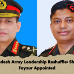 Bangladesh Army Leadership Reshuffle Shahinul Foyzur Appointed Bangladesh Army Leadership Reshuffle: Shahinul, Foyzur Appointed