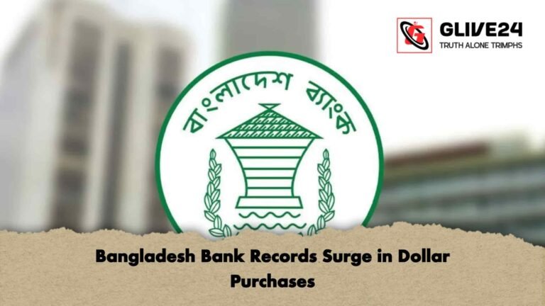 Bangladesh Bank Records Surge in Dollar Purchases