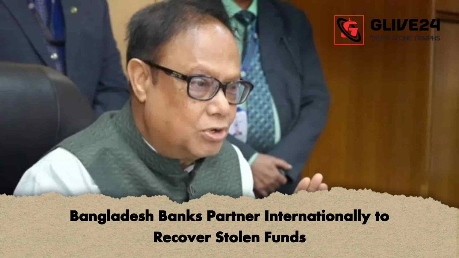 Bangladesh Banks Partner Internationally to Recover Stolen Funds