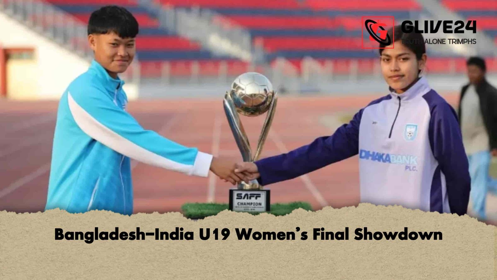 Bangladesh-India U19 Women’s Final Showdown