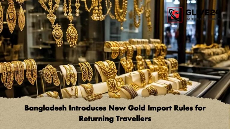 Bangladesh Introduces New Gold Import Rules for Returning Travellers