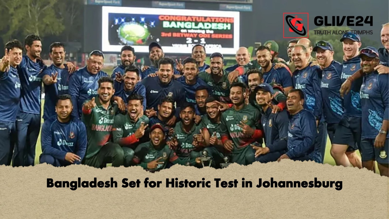 Bangladesh Set for Historic Test in Johannesburg Bangladesh Set for Historic Test in Johannesburg