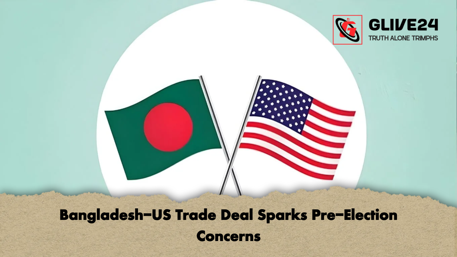 Bangladesh US Trade Deal Sparks Pre Election Concerns Bangladesh-US Trade Deal Sparks Pre-Election Concerns