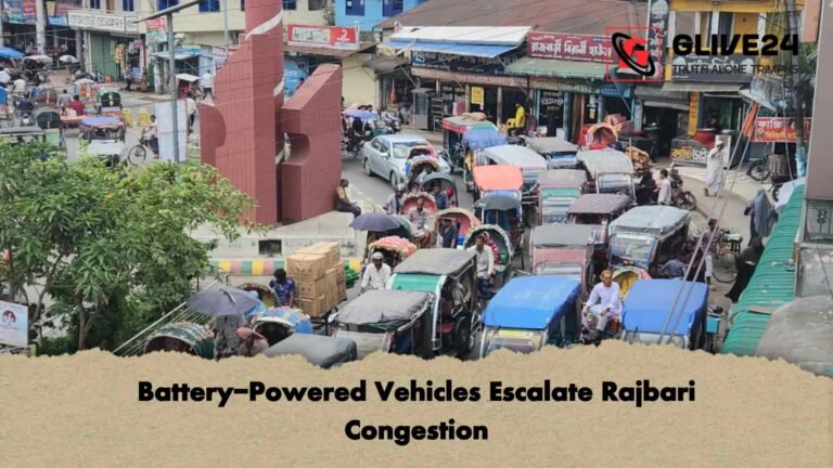 Battery-Powered Vehicles Escalate Rajbari Congestion
