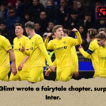 BodoGlimt wrote a fairytale chapter surpassing Inter Bodo/Glimt wrote a fairytale chapter, surpassing Inter.